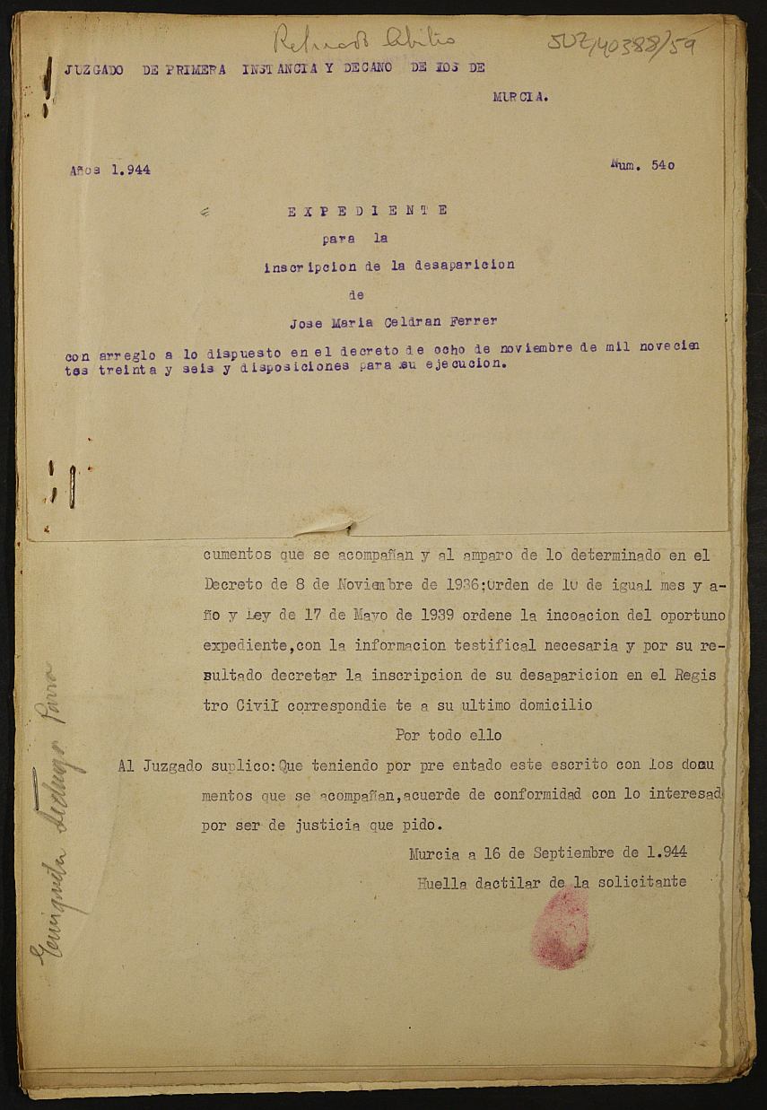 Expediente 540/1944 del Juzgado de Primera Instancia de Murcia para la inscripción en el Registro Civil por la desaparición en el frente de José María Celdrán Ferrer.